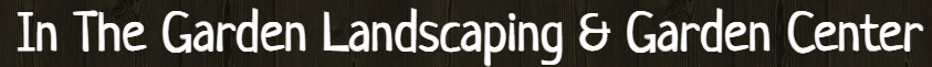 In the Garden Landscaping & Garden Center LLC logo