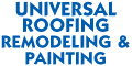 Universal Roofing Remodeling & Painting logo